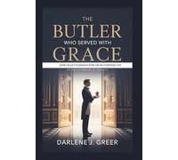 THE BUTLER WHO SERVED WITH GRACE: How Grant Harrold Rose From Everyday Life To The Corridors Of Royalty