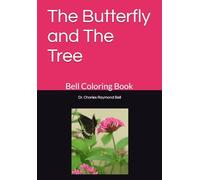 The Butterfly and The Tree: Bell Coloring Book