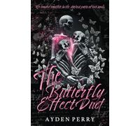 The Butterfly Effect Duet: Special Edition Omnibus