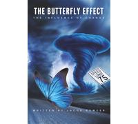 The Butterfly Effect: The Influence Of Change