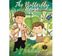 The Butterfly House: A Lotan and Matteo Adventure