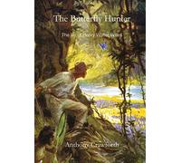 The Butterfly Hunter: The Life of Henry Walter Bates