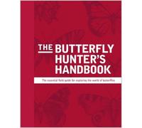 The Butterfly Hunter's Handbook