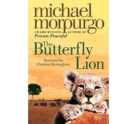 The Butterfly Lion: Michael Morpurgo