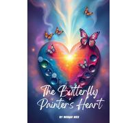 The Butterfly Painter's Heart