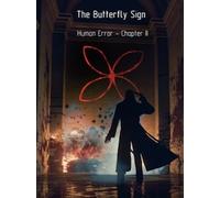 The Butterfly Sign: Human Error Steam Key GLOBAL