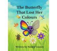 The Butterfly That Lost Her Colours