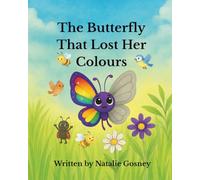 The Butterfly That Lost Her Colours
