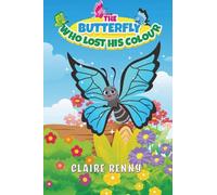 The Butterfly Who Lost His Colour