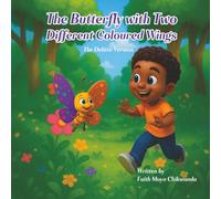 The Butterfly with Two Different Coloured Wings: The Deluxe Version
