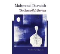 The Butterfly's Burden by Mahmoud Darwish, Fady Joudah - 9781556592416