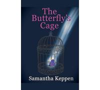 The Butterfly's Cage: 1 (The Butterfly Chronicles)