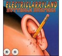 The Butthole Surfers - Electriclarryland [New CD]