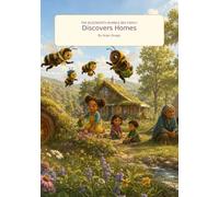 The Buzzworth Bumble Bee Family Discovers Homes (Buzzworth Bumble Bee Family Learning Series)