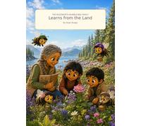 The Buzzworth Bumble Bee Family Learns from the Land