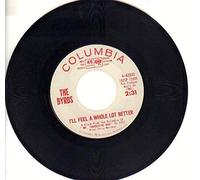 The Byrds - All I Really Want To Do / I'll Feel A Whole Lot Better [7" Vinyl]