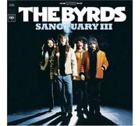 The Byrds - Sanctuary III [VINYL]