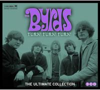 Turn! Turn! Turn! The Byrds Ultimate Collection