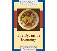 The Byzantine Economy (Cambridge Medieval Textbooks)