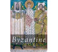 The Byzantine World (Routledge Worlds)
