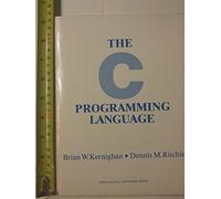 The C Programming Language (Prentice-Hall software series)