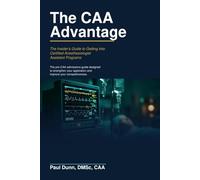 The CAA Advantage: The insider's guide to getting into Certified Anesthesiologist Assistant programs. Built for serious applicants who want a strategic edge.