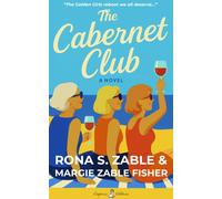 The Cabernet Club : A Novel