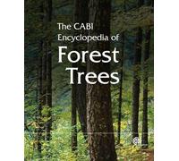 The CABI Encyclopedia of Forest Trees
