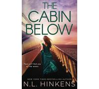The Cabin Below: A psychological suspense thriller (Villainous Vacations Collection - Standalone Thrillers)