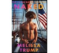 The Cabin Boy Is Stripped Naked: An erotica story of femdom and cfnm (Strip Boy Strip)