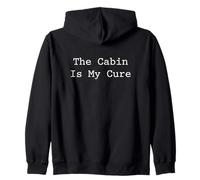 The Cabin Is My Cure Forest Wilderness Retreat Zip Hoodie