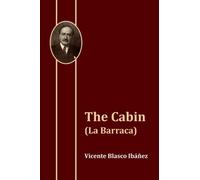 The Cabin (La Barraca)