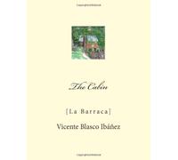 The Cabin: [La Barraca]