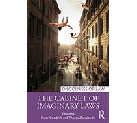The Cabinet of Imaginary Laws (Discourses of Law)