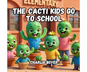 The Cacti Kids Go To School