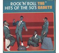 The Cadets - Rock 'N' Roll Hits Of The 50's