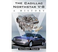 The Cadillac Northstar V-8: A History