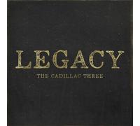 The Cadillac Three - Legacy