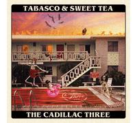 The Cadillac Three Tabasco & Sweet Tea (CD) UMGI (US IMPORT)