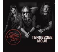 The Cadillac Three - Tennessee Mojo
