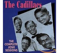 The Cadillacs - The Complete Josie Session