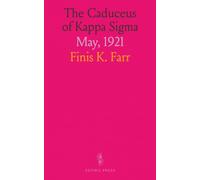 The Caduceus of Kappa Sigma: May, 1921
