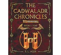 The Cadwaladr Chronicles - Trap: 11+ Vocabulary