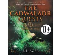The Cadwaladr Quests (Book One: Tangled Time): The Unique 11+ and SATs Vocabulary Novel