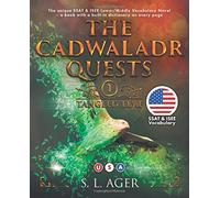 The Cadwaladr Quests (Book One: Tangled Time) USA: The Unique SSAT & ISEE Lower/Middle Vocabulary Novel
