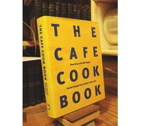 The Cafe Cookbook: Italian Recipes from London's River Cafe