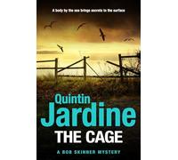 The Cage: the brand new Bob Skinner mystery