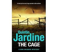 The Cage: the brand new Bob Skinner mystery