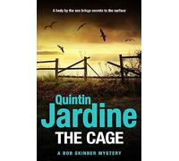 The Cage: the brand new Bob Skinner mystery