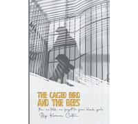 "The Caged Birds and the Bees": The Sex Talk We Forgot to Give Black Girls